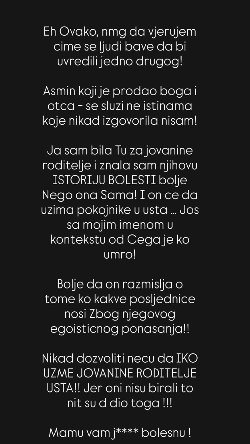 Bolje neka on razmišlja ko kakve posledice snosi zbog njega... Ermina Pašović HITNO REAGOVALA nakon što je Asmin pominjao Matorinu POKOJNU MAJKU! (FOTO)